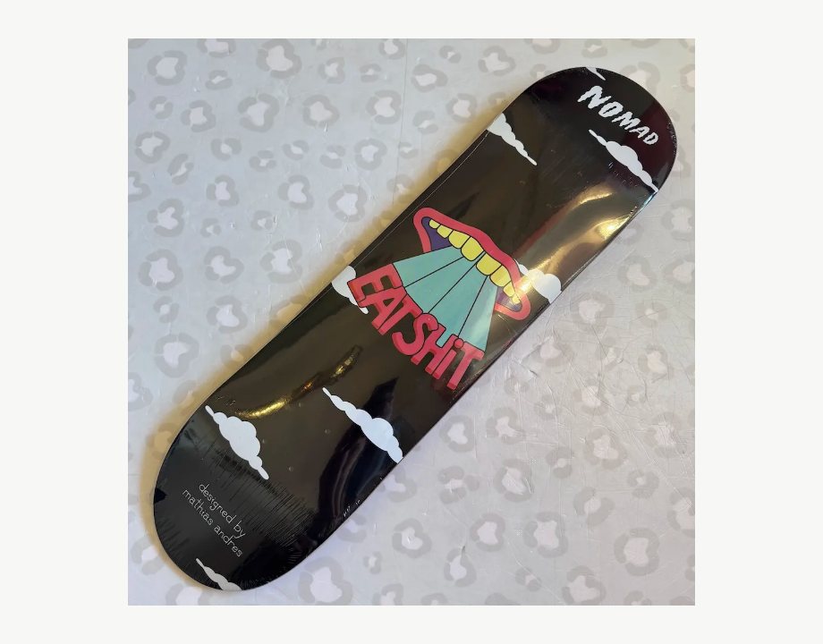 Nomad Eatshit 8.0" Skateboard Deck